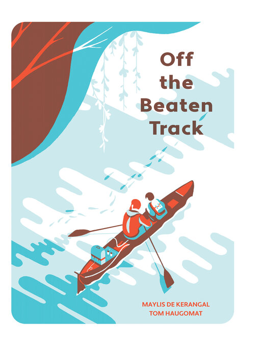 Title details for Off the Beaten Track by Maylis de Kerangal - Available
